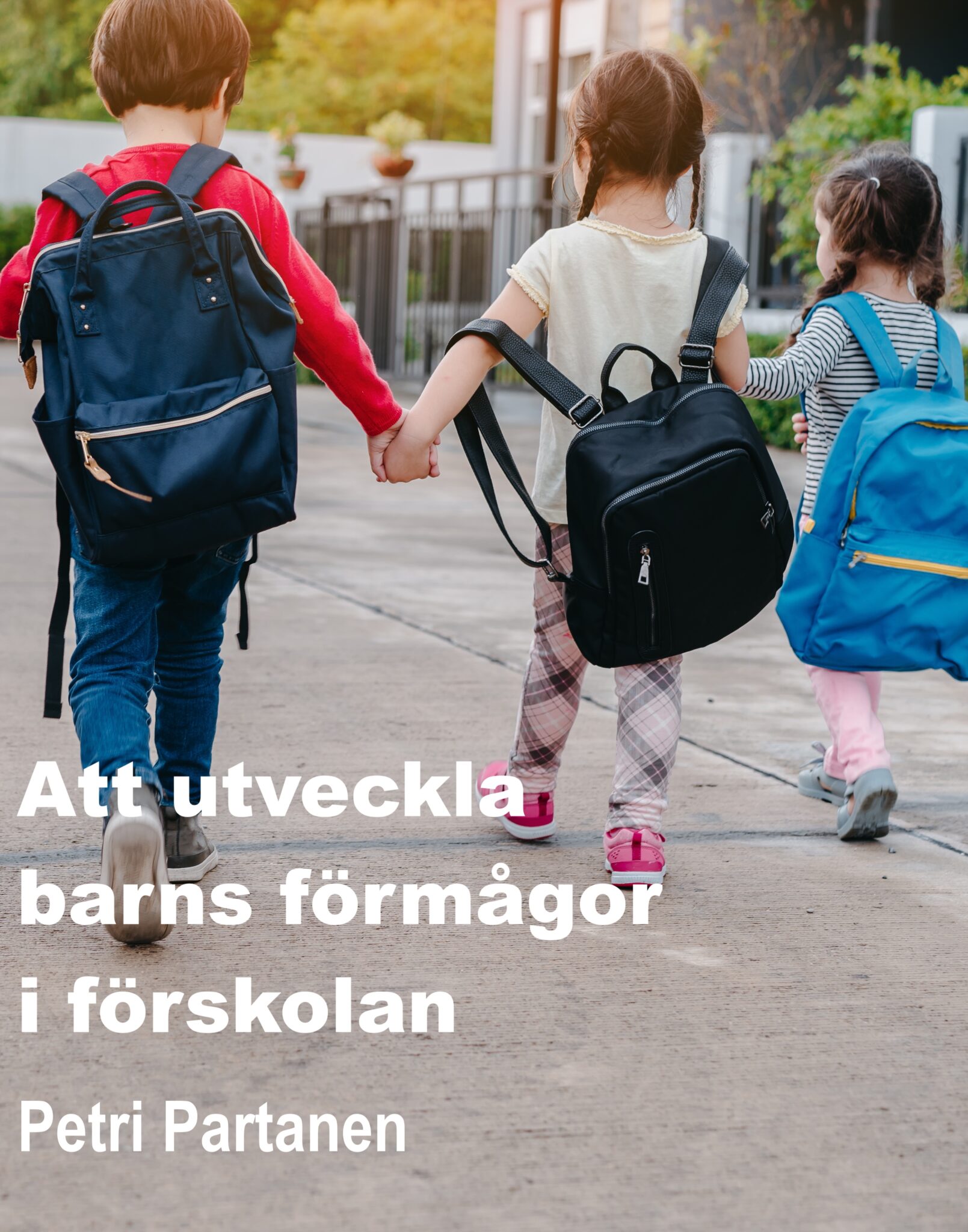 Att Utveckla Barns Förmågor I Förskolan – Ny Bok!